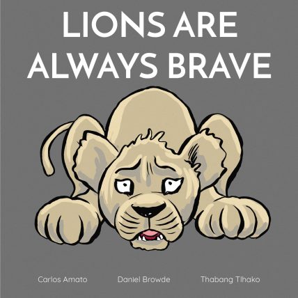 Lions Are Always Brave (English)