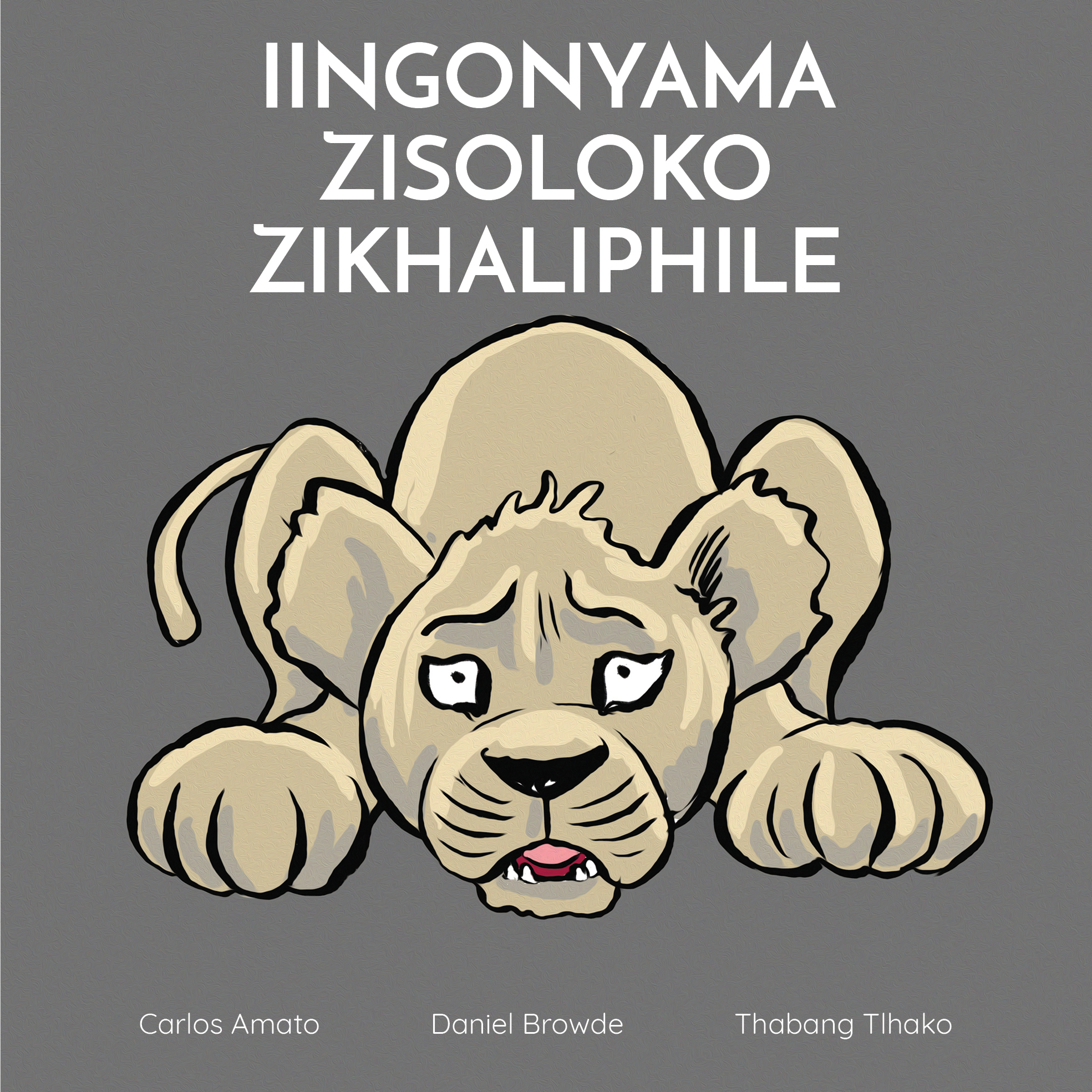 Lions Are Always Brave (isiXhosa)