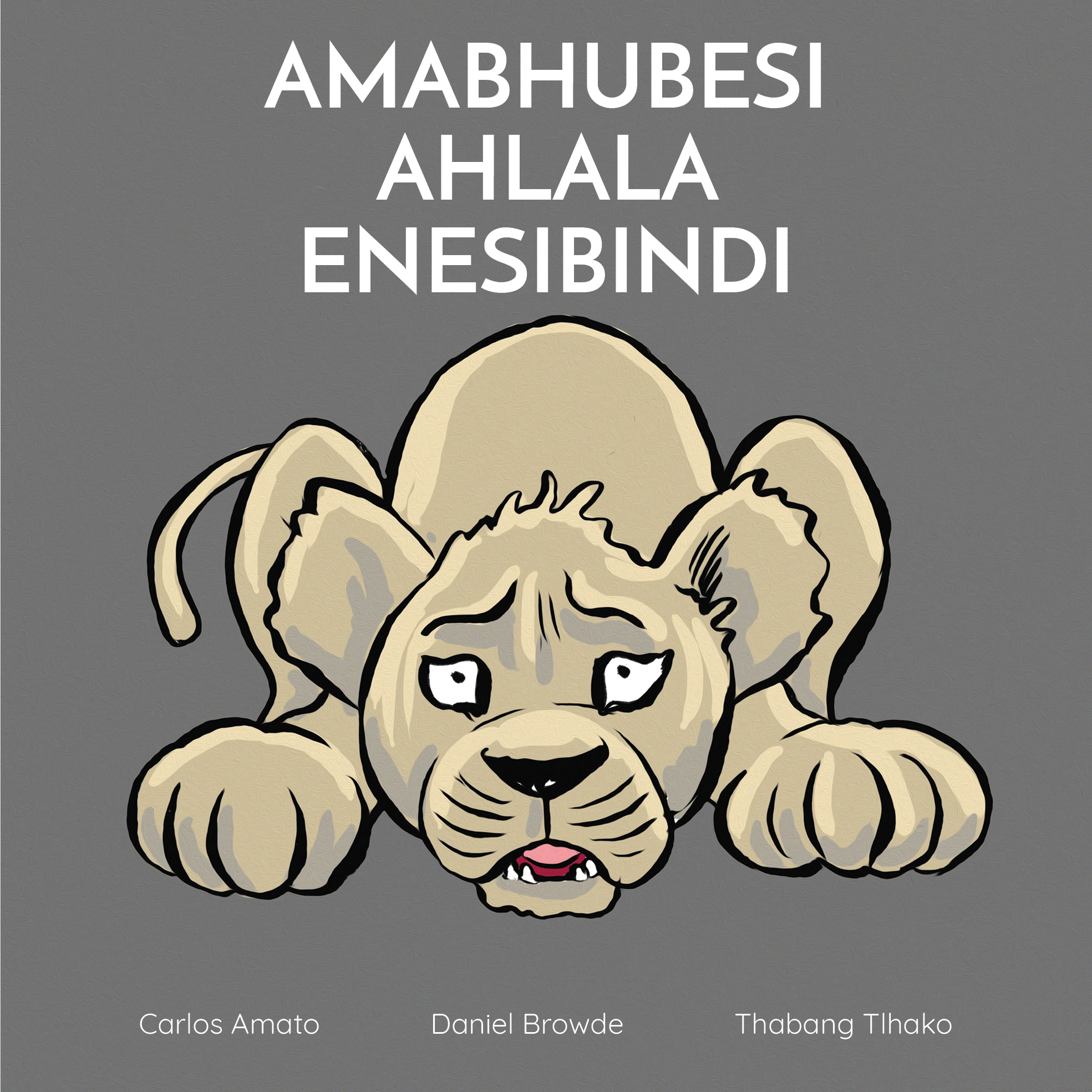 Lions Are Always Brave (isiZulu)