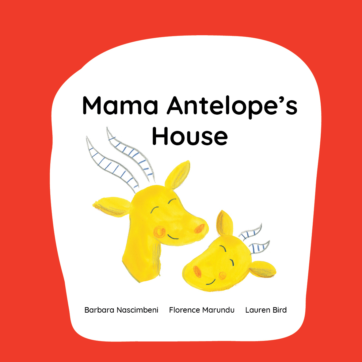 Mama Antelope's House (English)