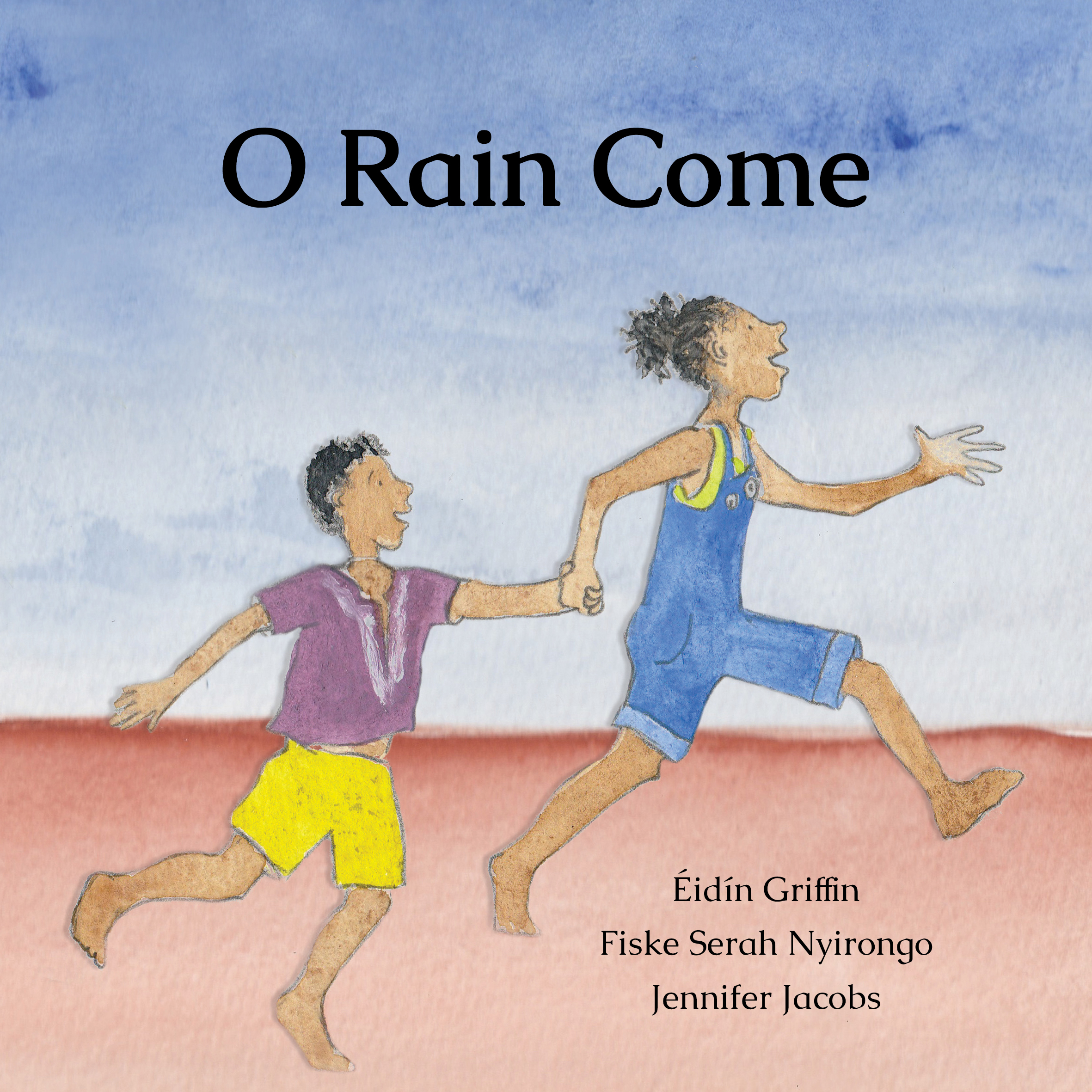 O Rain Come (English)